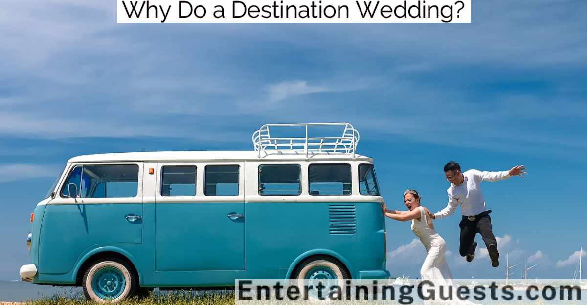 Why Do a Destination Wedding?