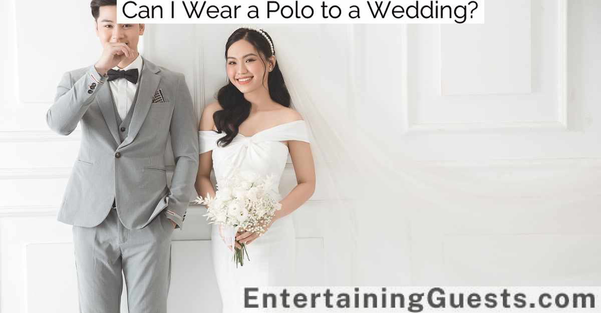 Can I Wear a Polo to a Wedding?