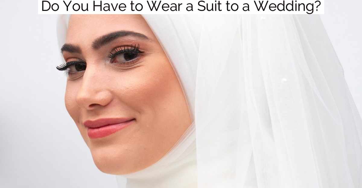 Do You Have to Wear a Suit to a Wedding?