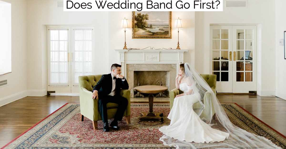 Does Wedding Band Go First?