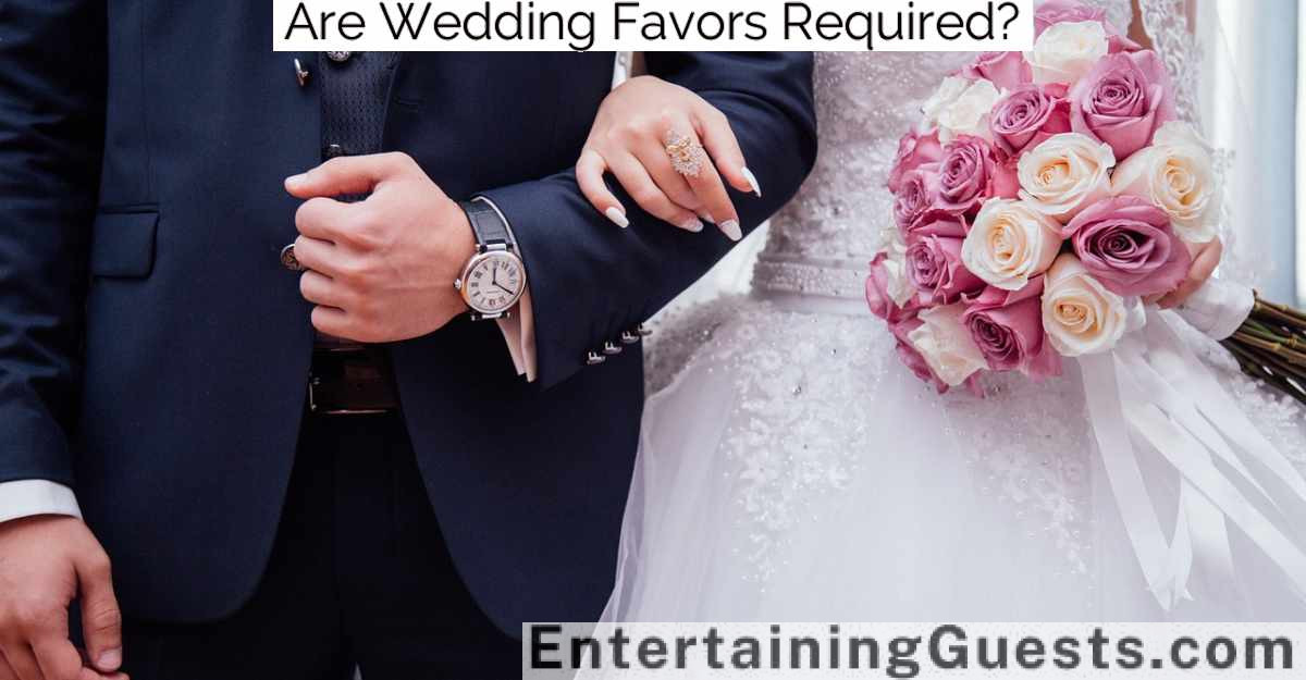 Are Wedding Favors Required?