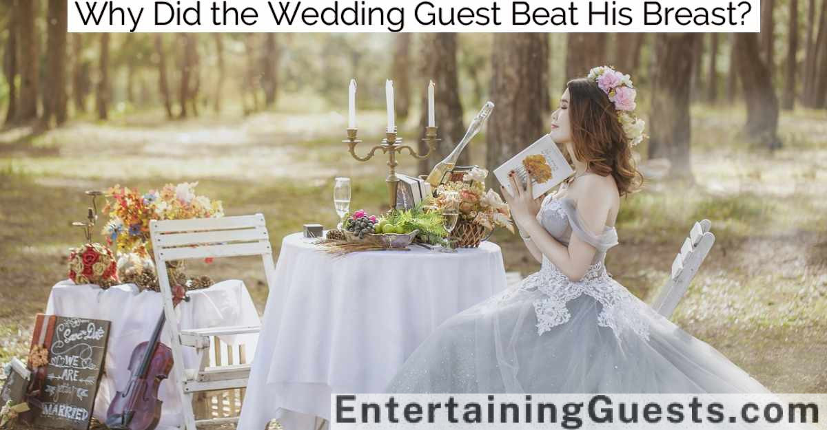 Why Did the Wedding Guest Beat His Breast?