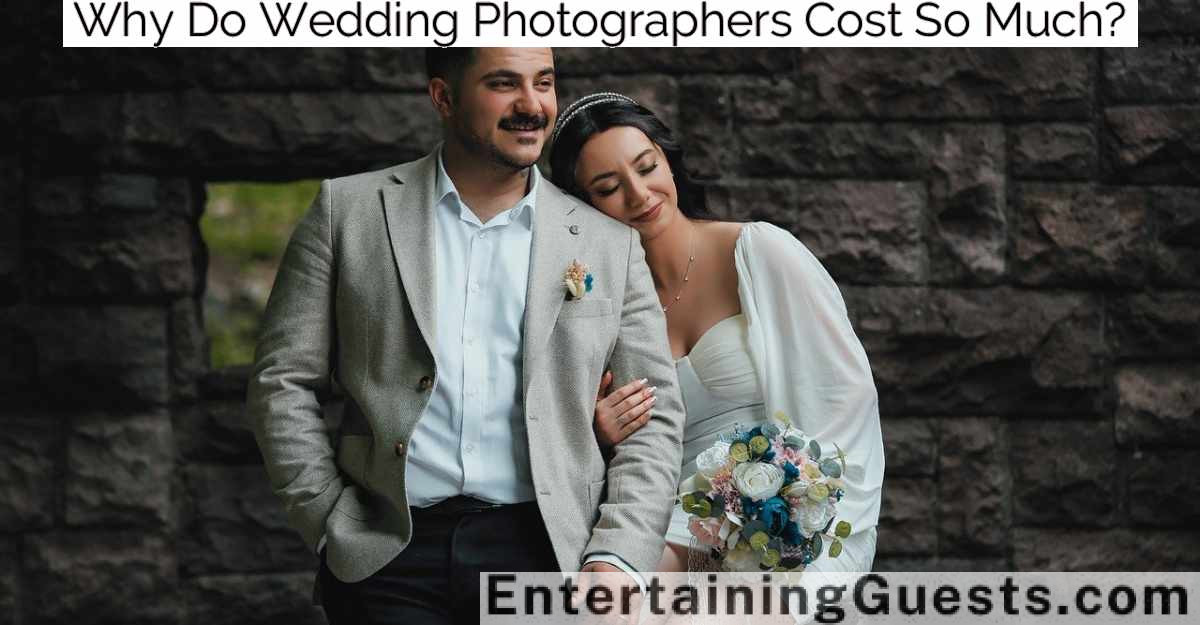 Why Do Wedding Photographers Cost So Much?