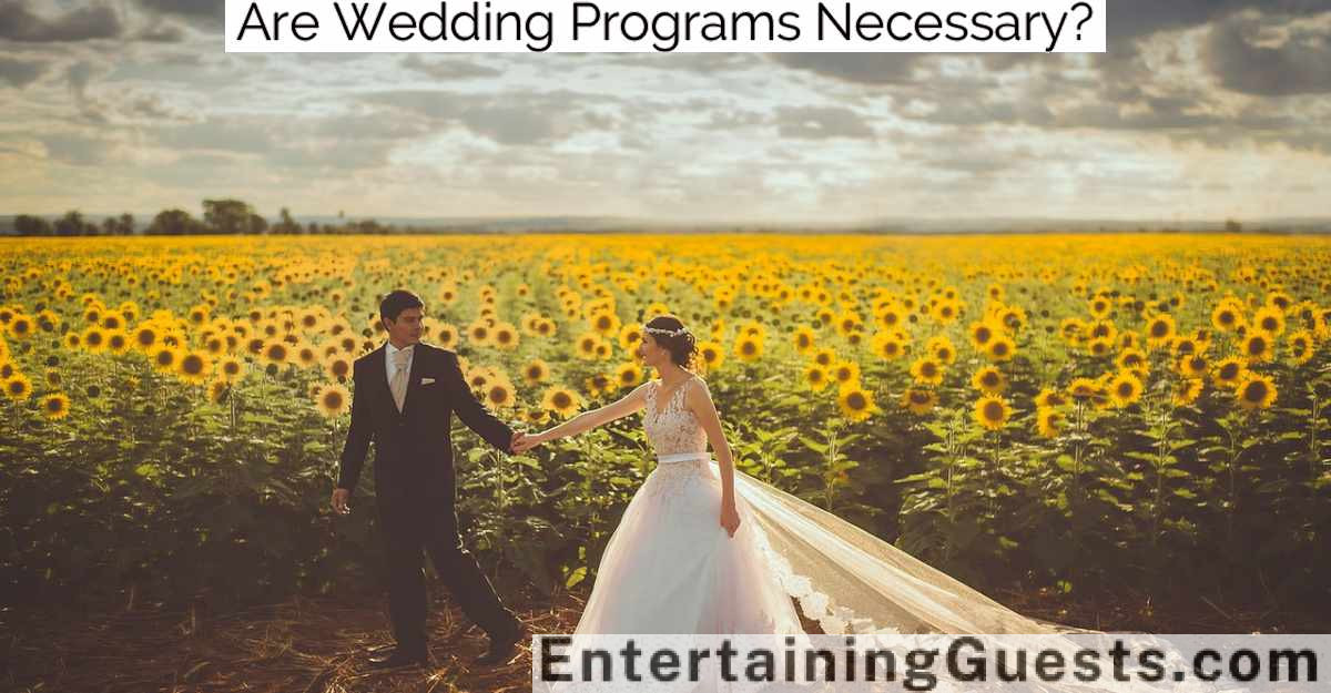 Are Wedding Programs Necessary?