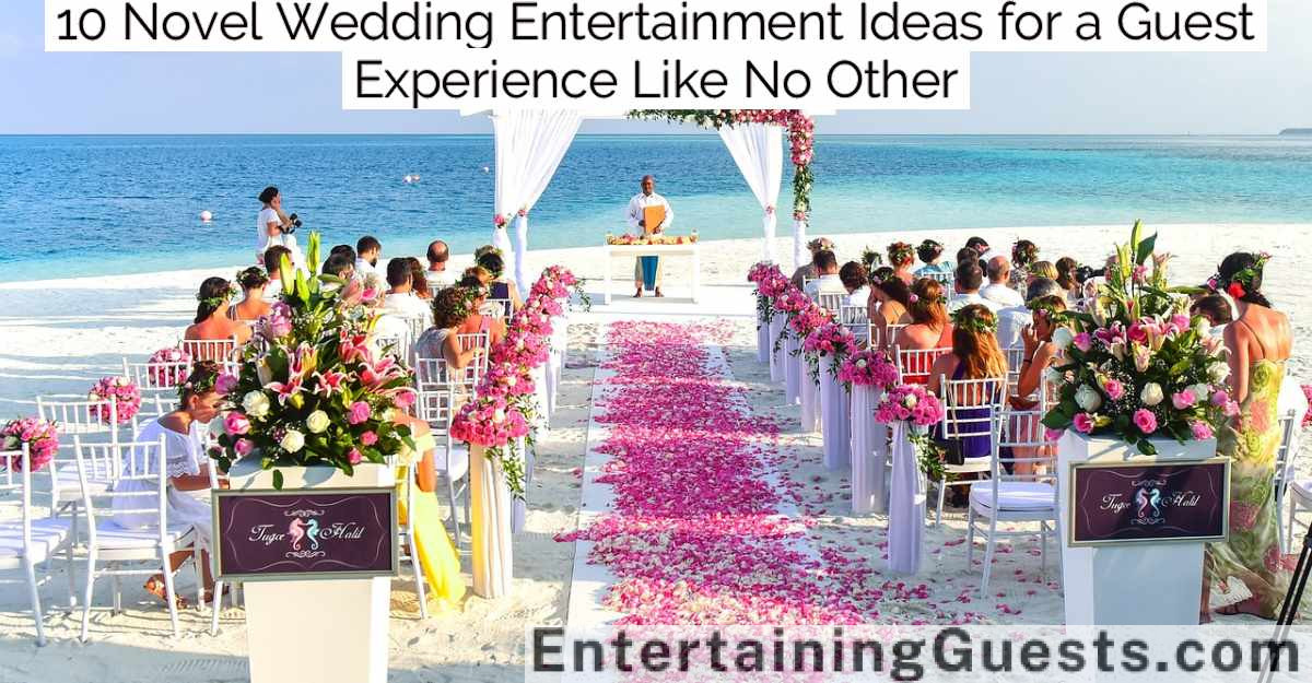 10 Novel Wedding Entertainment Ideas for a Guest Experience Like No Other